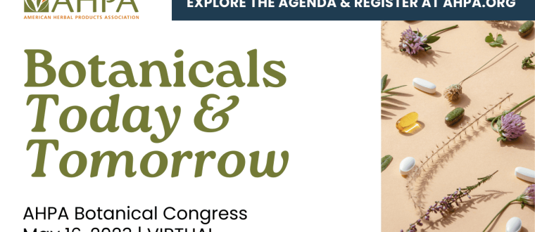 AHPA Botanical Congress: Botanicals Today & Tomorrow